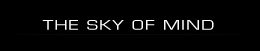 The Sky Of Mind